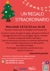 Laboratorio "Un regalo straordinario" - 13 dicembre 2023